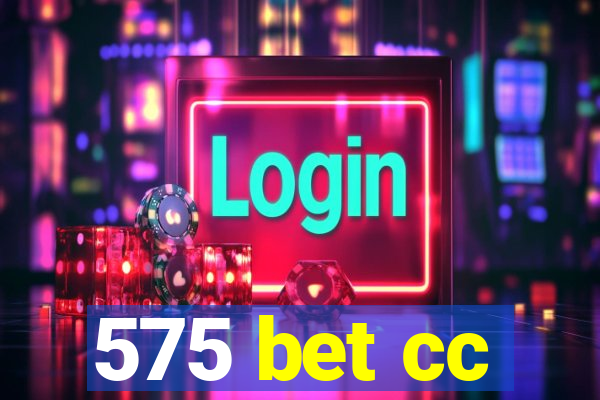 575 bet cc